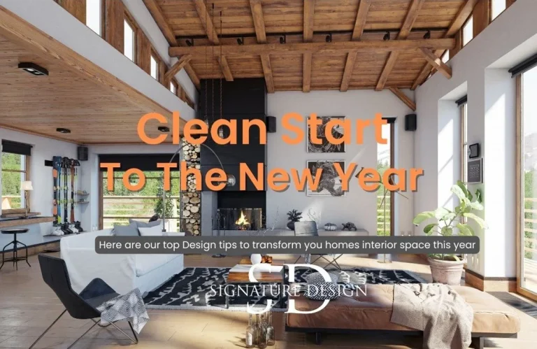 Clean Start to the New Year: Here are our top Design tips to transform you homes interior space this year